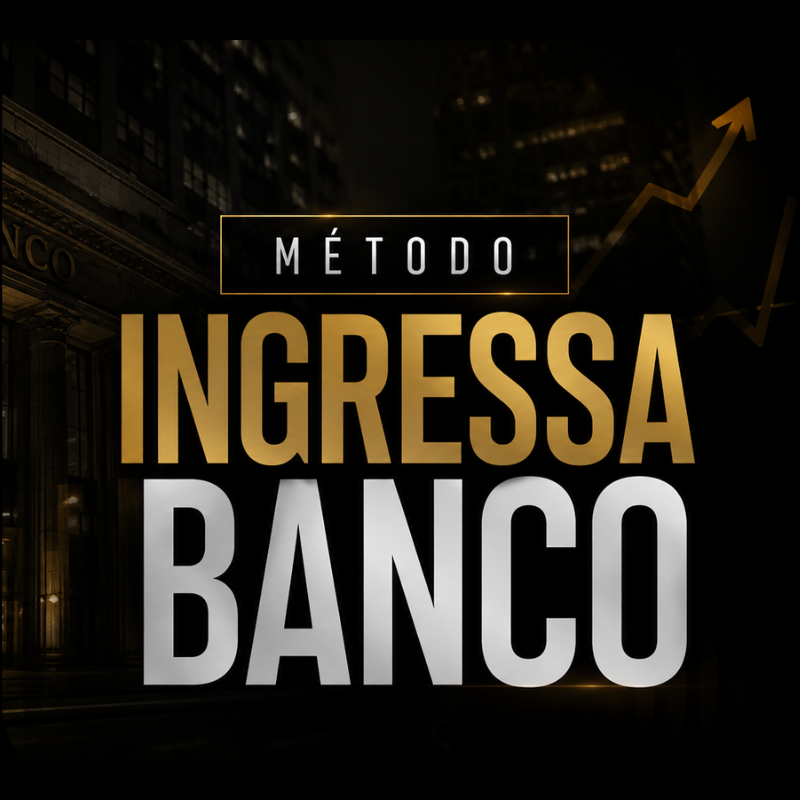 Método Ingressa Banco